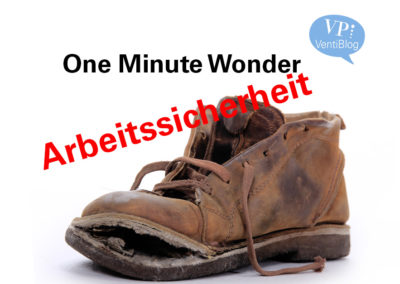 one minute wonder/ arbeitssicherheit